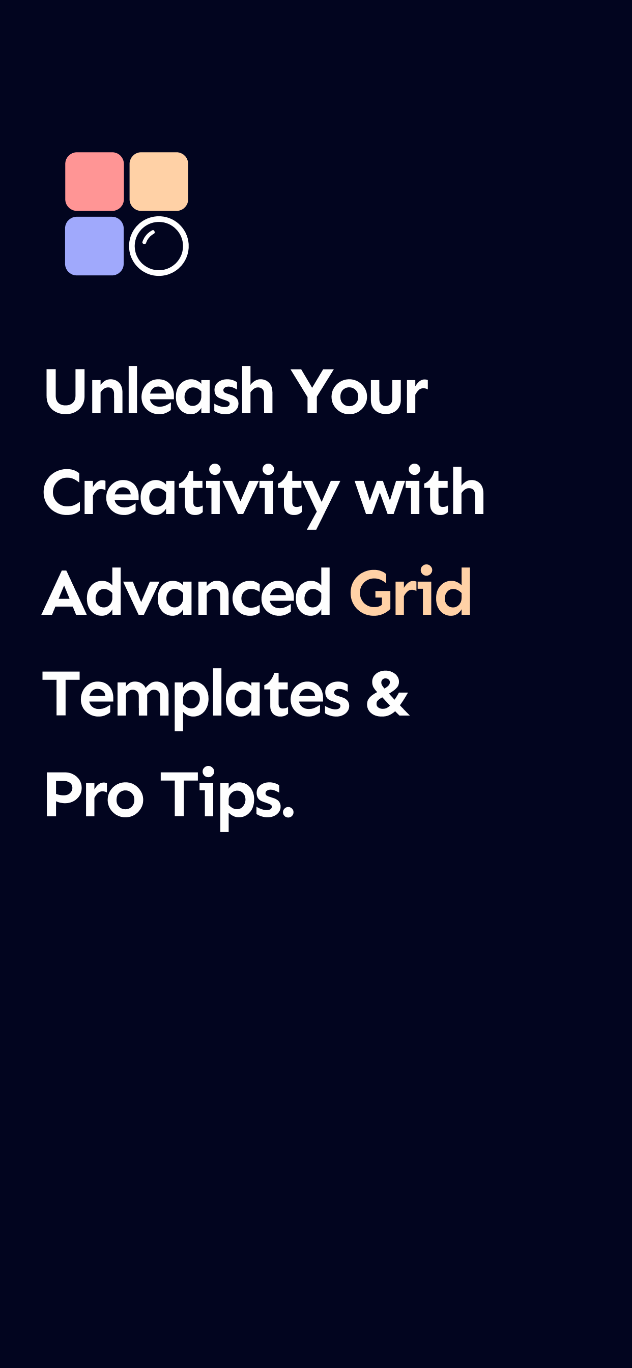 Griddr: Simplifying Photo Composition with Advanced Grid Templates